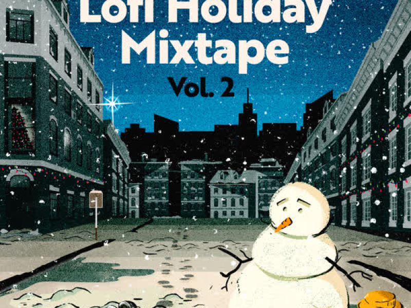 Lofi Holiday Mixtape (Vol. 2)