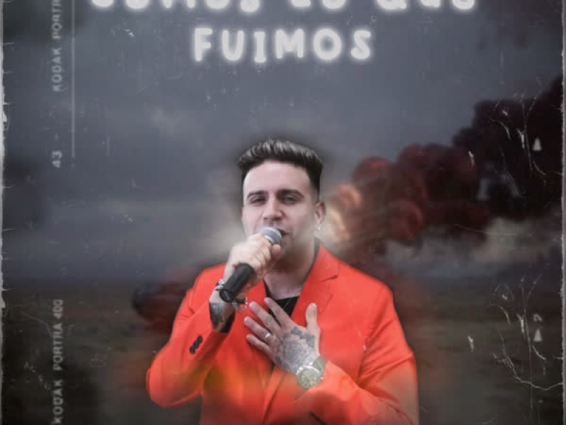 Somos Lo Que Fuimos (Single)