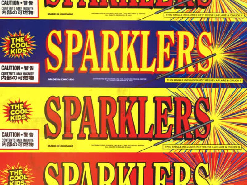 Sparklers (feat. KEY!, Reese LAFLARE & Chuck II) (Single)