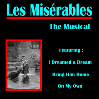 Les Miserables (The Musical)