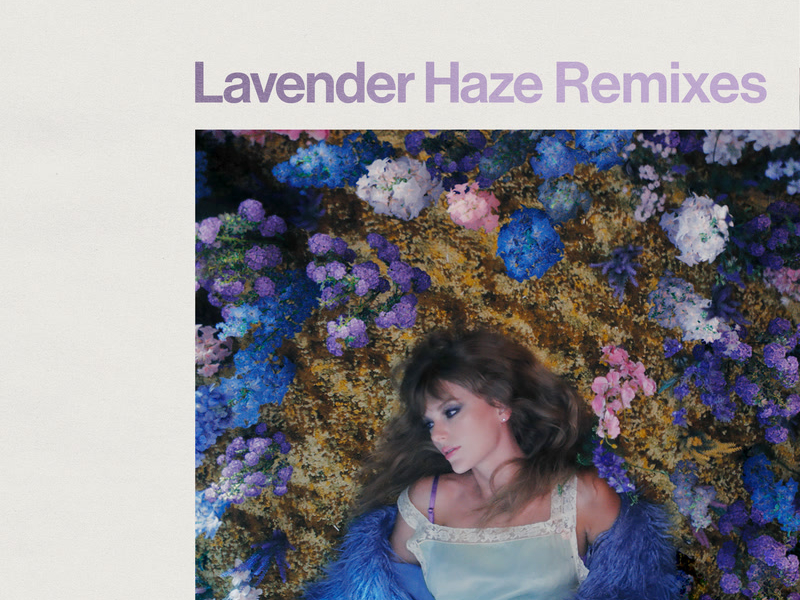 Lavender Haze (Remixes) (Single)