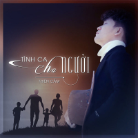 Tình Ca Cho Người (Single)