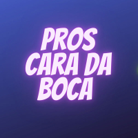 PROS CARA DA BOCA (Single)