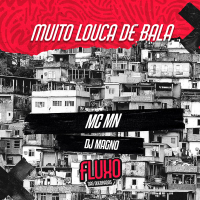 Muito Louca de Bala (Single)