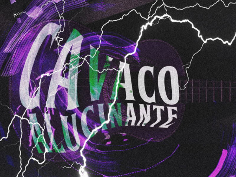 Cavaco Alucinante (Single)