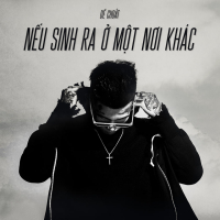 Nếu Sinh Ra Ở Một Nơi Khác (Single)