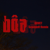 Duvet (ScummV Remix) (Single)