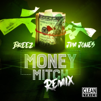 Money Mitch (Remix) [feat. Jim Jones]