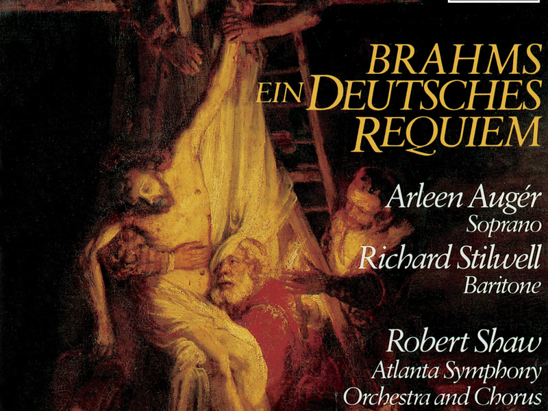 Brahms: Ein deutsches Requiem, Op. 45