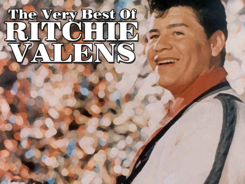 The Very Best Of Ritchie Valens