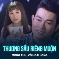 Thương Sầu Riêng Muộn (Single)