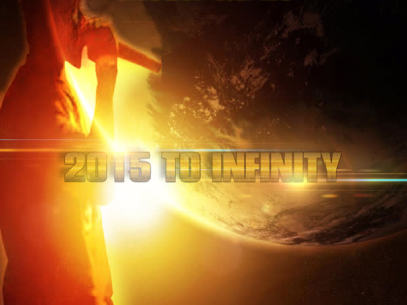 2015 to Infinity (Single)