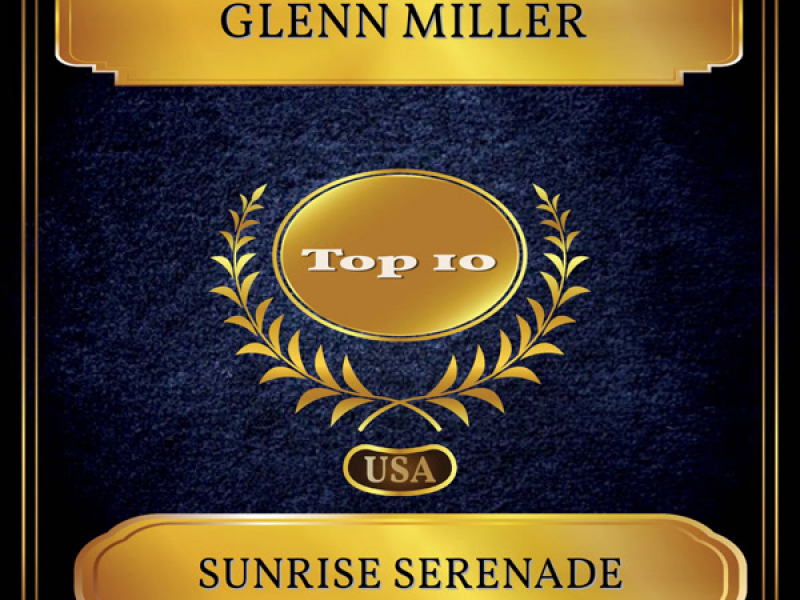 Sunrise Serenade (Billboard Hot 100 - No. 07) (Single)