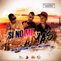 Si No Me Amas (feat. Arias & Theleycampoz)