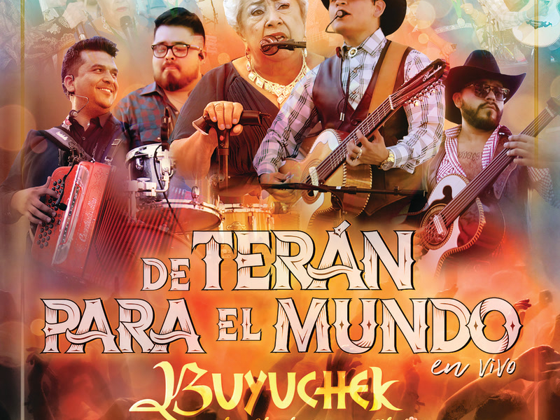 De Terán Para El Mundo (En Vivo Desde Gral. Terán N.L.)