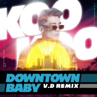 Downtown Baby (V.D Remix) (Single)