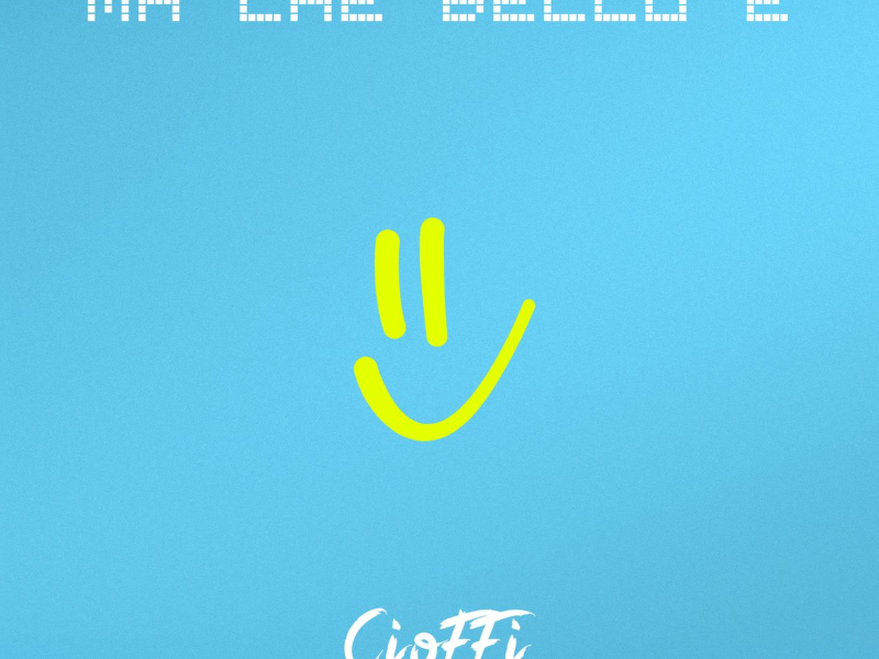 Ma che bello è (Single)