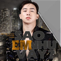 Sao Em Như Vậy (Single)