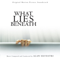 What Lies Beneath (Original Motion Picture Soundtrack)