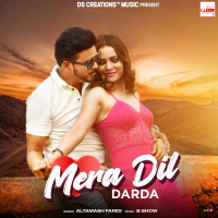 Mera Dil Darda (Single)