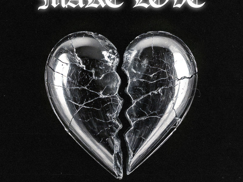 MAKE LOVE (Single)