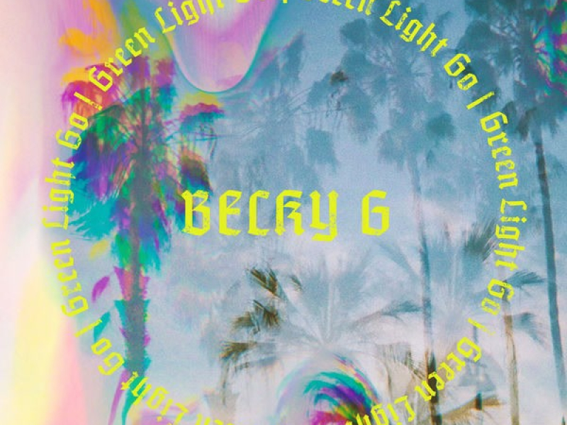 Green Light Go (Single)