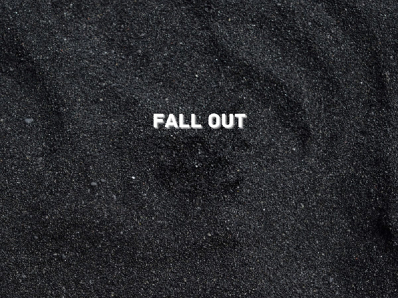 Fall Out (Single)