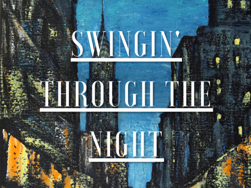 Swingin' Through the Night (Single)