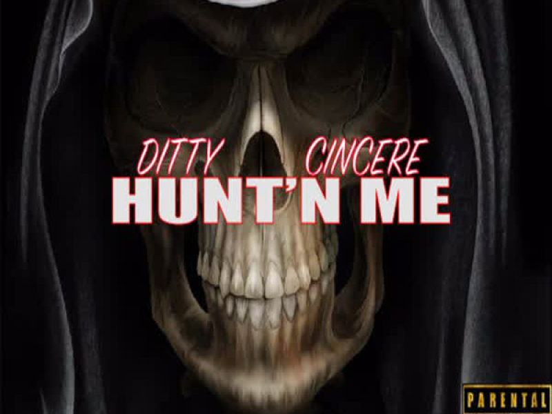 Hunt'n Me (Single)