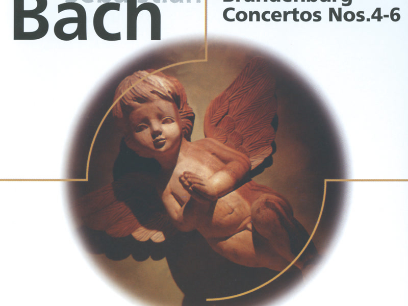 Bach, J.S.: Brandenburg Concertos Nos.4-6; Concerto for 2 harpsichords