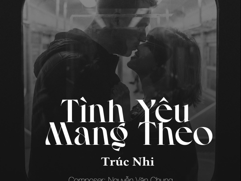Tình Yêu Mang Theo (Single)