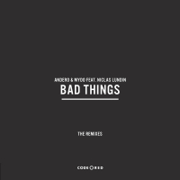 Bad Things (The Remixes) (Single)