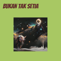 Bukan Tak setia (Single)