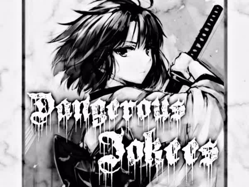 Dangerous Jokes (EP)