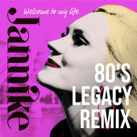 Welcome to My Life (80's Legacy Remix) (Single)