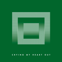 Crying My Heart Out (Single)