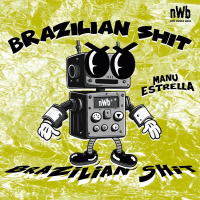 Brazilian Shit (Single)