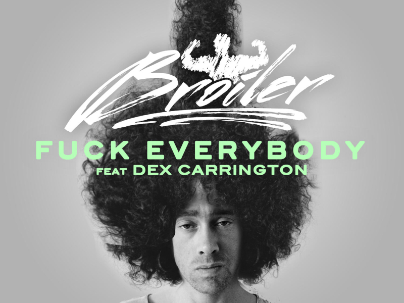 Fuck Everybody (Single)