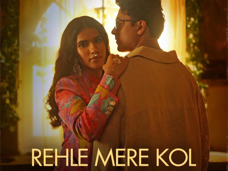 Rehle Mere Kol (Single)
