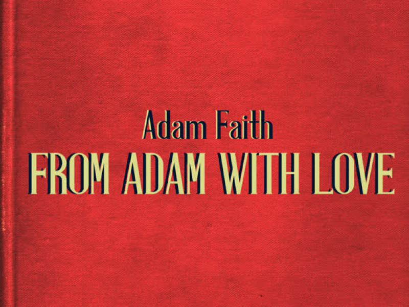 From Adam with Love