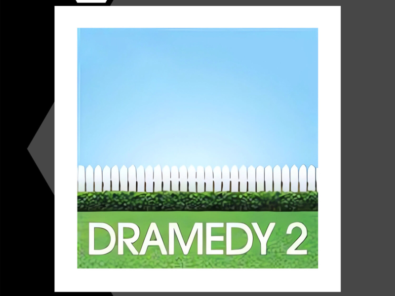 Dramedy 2