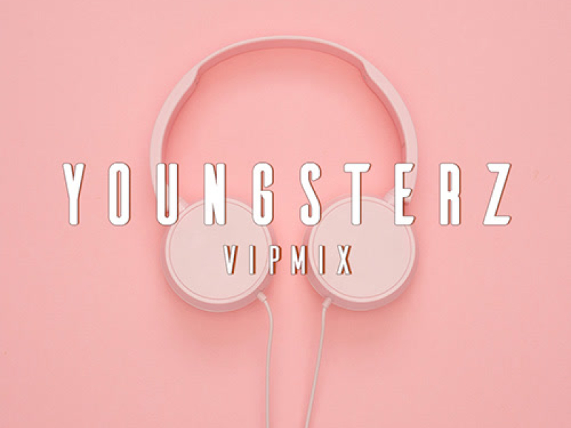 Youngsterz (Mastro VIP Mix) (Single)