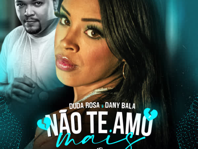 Não Te Amo Mais (Single)