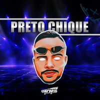 PRETO CHIQUE (Single)
