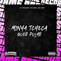 Minha Tcheca Quer Pular (Single)