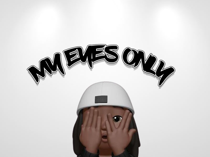 My Eyes Only (Single)