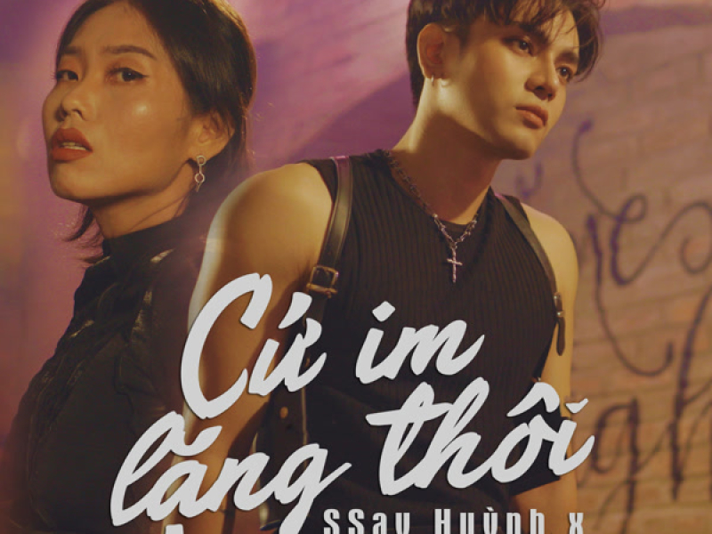 Cứ Im Lặng Thôi (Single)