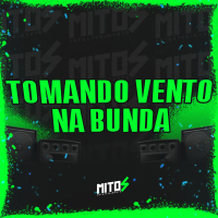 Tomando Vento Na Bunda (Single)