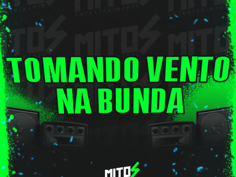 Tomando Vento Na Bunda (Single)