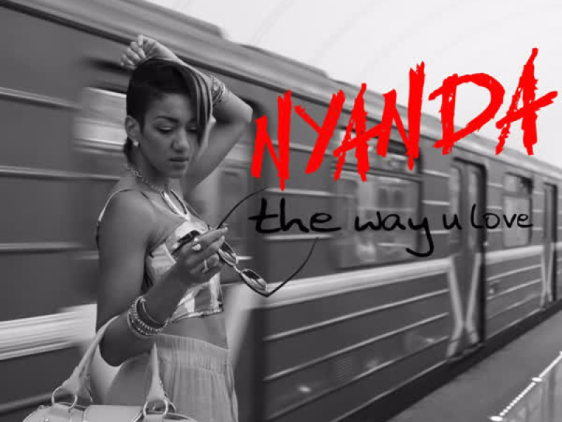 The Way U Love (Single)